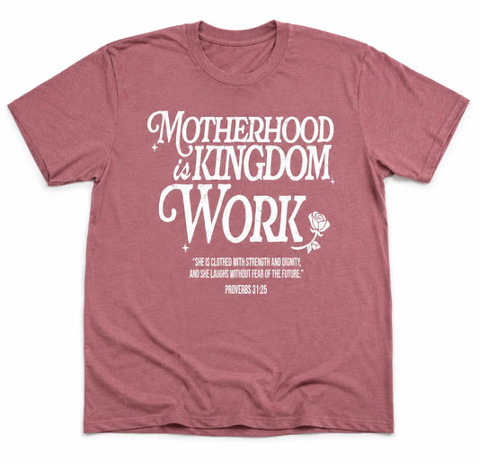 Motherhood Is Kingdom Work - Mauve Bella Canvas Tee