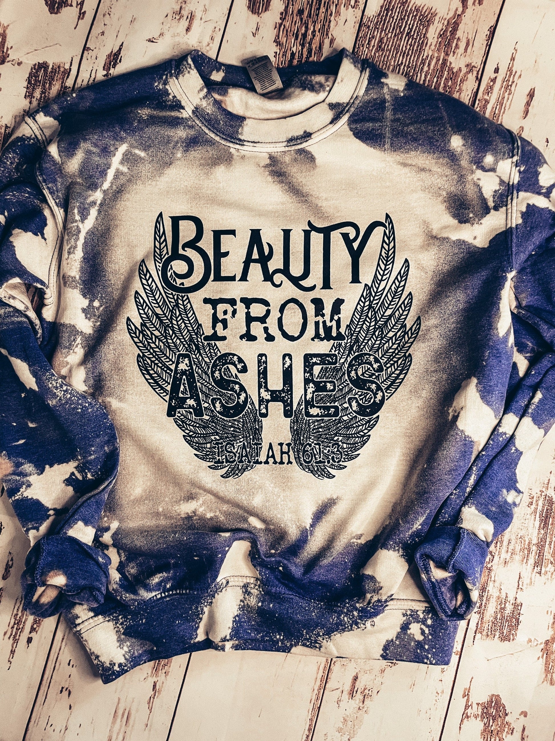 Christian Pullover - Beauty From Ashes - Jesus Pullover - Trendy Christian Pullover - Christian Gift - Christian Apparel