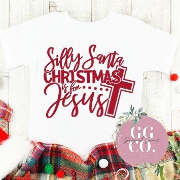 Christian Christmas Tee - Silly Santa - Christmas Shirt - Christmas Graphic Tee - Christian Gift - Jesus Graphic Tee (3-9)