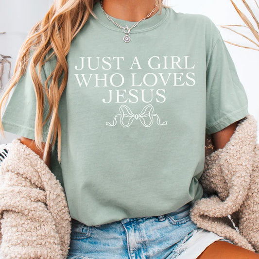 Just A Girl Who Loves Jesus - Christian Shirt - Jesus Tee - Christian Apparel - Christian Gift (4-28)