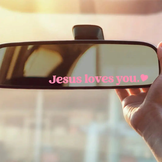 Jesus Loves You Car Decal - Rear View Mirror Sticker - Christian Sticker - Car Decal - Christian Gift