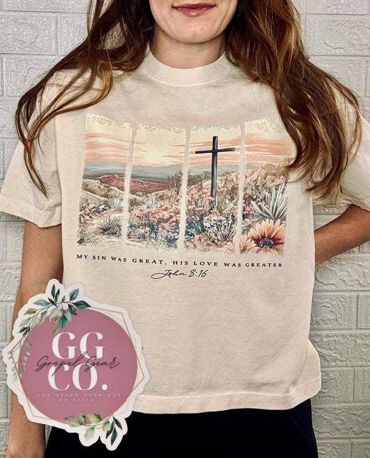 His Love Was Greater - Christian Shirt - Christian Apparel - Graphic Tee - Christian Gift