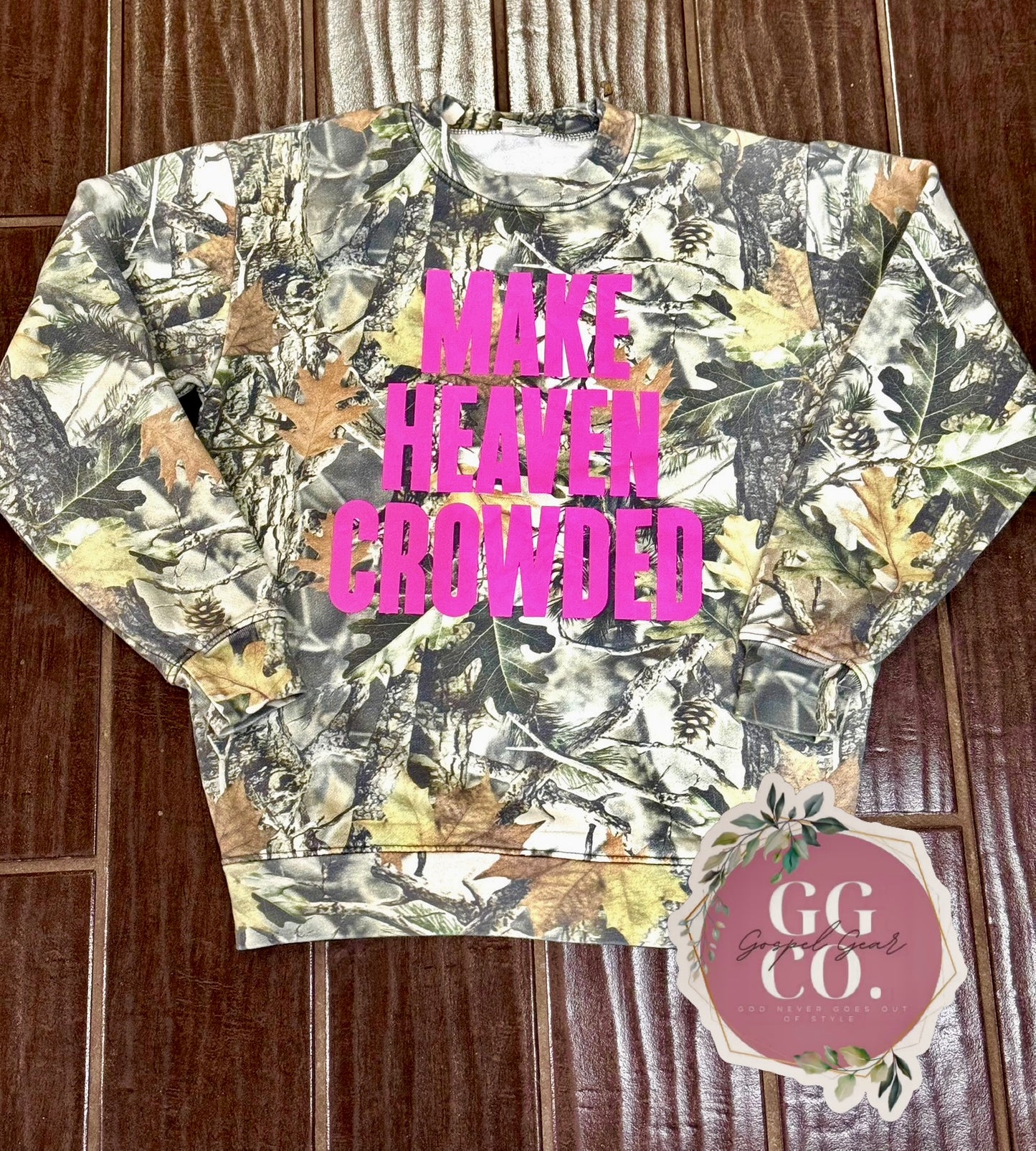 Make Heaven Crowded - Camo Cotton Shirt - Christian Camo Tee - Christian Tshirt - Christian Gift