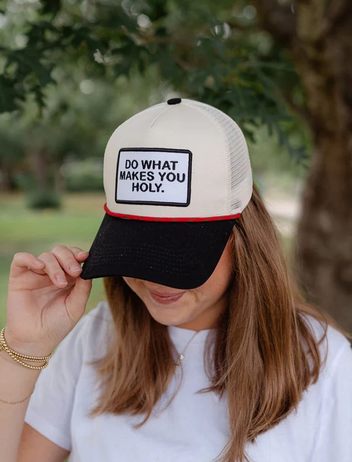 Do What Makes You Holy Embroidered Hat