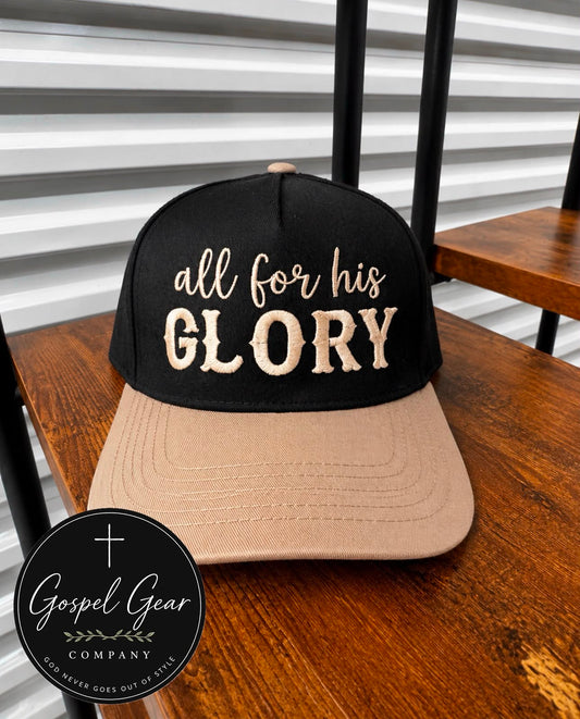 All For His Glory Embroidered Hat