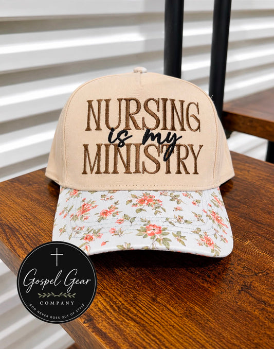 Nursing Is My Ministry Embroidered Hat