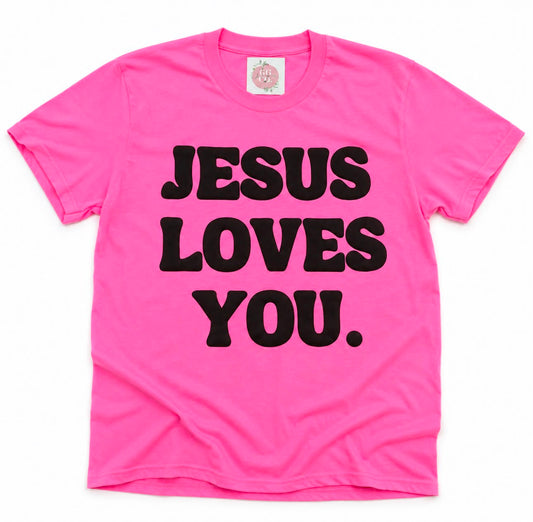 Jesus Loves You Puff Print - Neon Pink Comfort Colors Tee