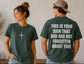 This Is Your Sign - Blue Spruce Comfort Colors Tee