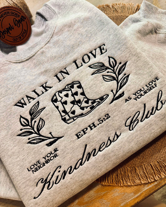 Walk In Love Kindness Club Embroidered Shirt, Christian Sweatshirt, Embroidered Jesus Shirt, Christian Shirt, Christian Gift