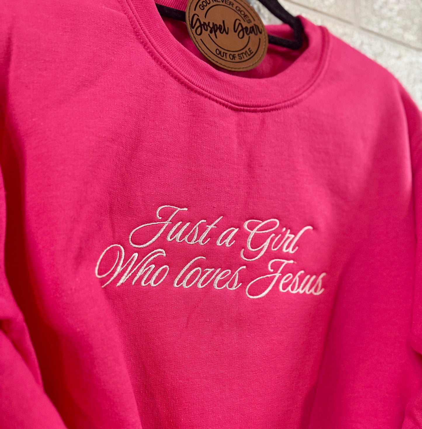 Just A Girl Who Loves Jesus Script Embroidered Shirt, Embroidered Pullover, Christian Tee, Embroidered Shirt, Christian Sweatshirt, Christian Gift
