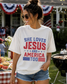 She Loves Jesus And America Too - Christian Graphic Shirt (7-15)