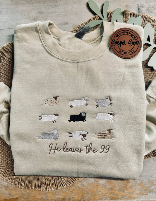 He Leaves The 99 Embroidered Shirt, Christian Sweatshirt, Embroidered Jesus Pullover, Christian Pullover, Christian Gift