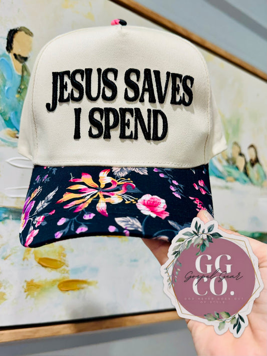 Jesus Saves I Spend Puff Embroidered Hat