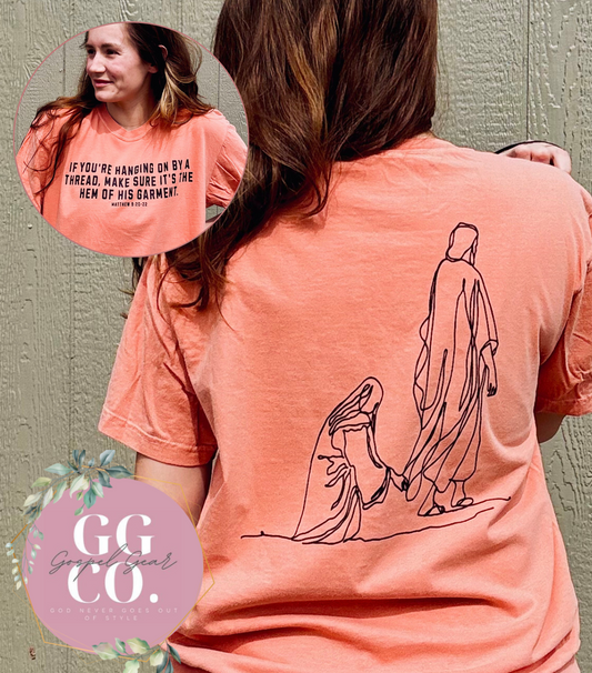 Hang By The Hem Of His Garment - Christian Shirt - Christian Apparel - Graphic Tee - Christian Gift (2-20)