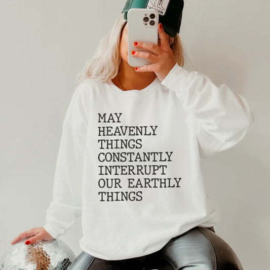 Heavenly Things - Christian Shirt - Jesus Tee - Christian Apparel - Christian Gift (3-24)