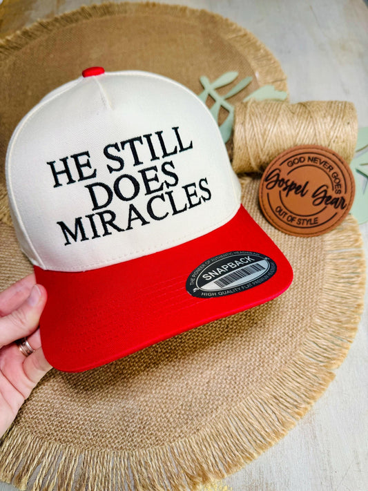He Still Does Miracles Hat, Embroidered Hat, Embroidered Christian Hat, Christian Hat, Trendy Hat, Christian Gift, Embroidered