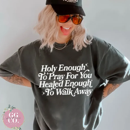 Holy Enough To Pray For You - Christian Shirt - Christian Apparel - Graphic Tee - Christian Gift (9-15)