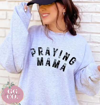 Praying Mama - Christian Shirt - Christian Apparel - Graphic Tee - Christian Gift (7:8)