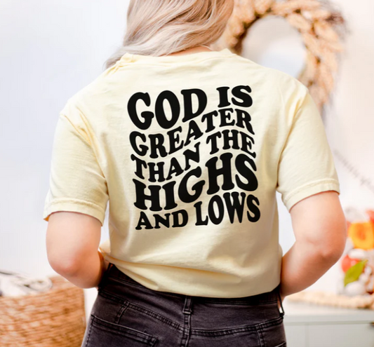 God is Greater Than The Highs And Lows - Christian Shirt - Christian Apparel - Graphic Tee - Christian Gift (6-14)