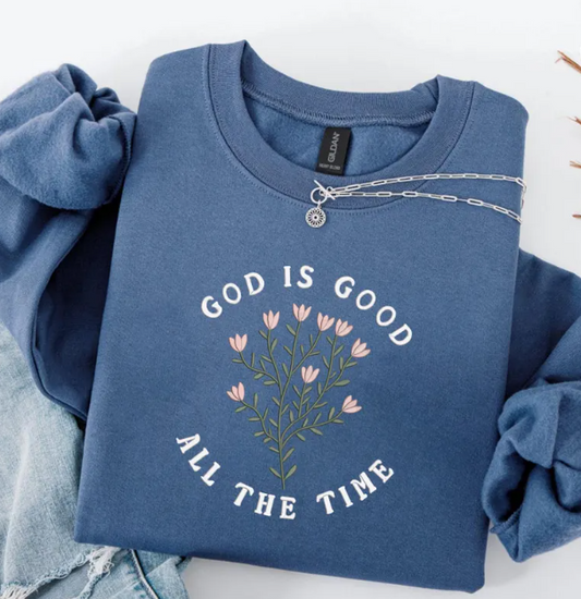 God Is Good All The Time Embroidered Shirt, Christian Sweatshirt, Embroidered Jesus Shirt, Christian Gift