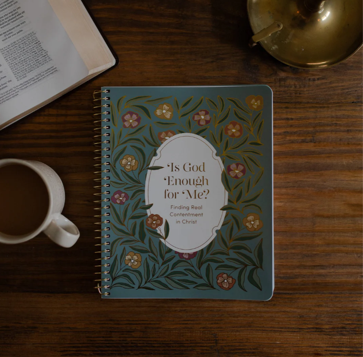 Is God Enough For Me - Finding Real Contentment In Christ - Bible Study