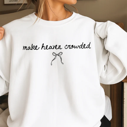 Make Heaven Crowded Bow -  Christian Shirt - Christian Apparel - Graphic Tee - Christian Gift (3-18)