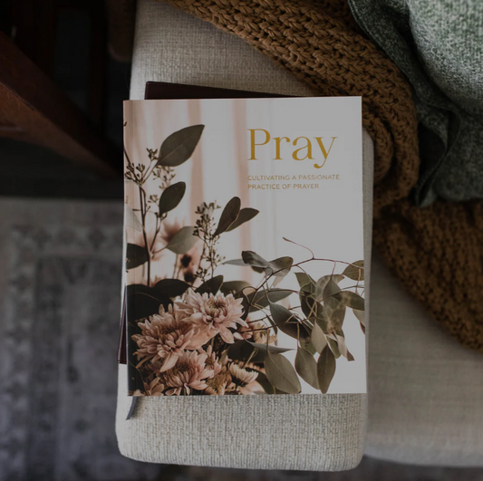 Pray - Bible Study on Prayer - Bible Study