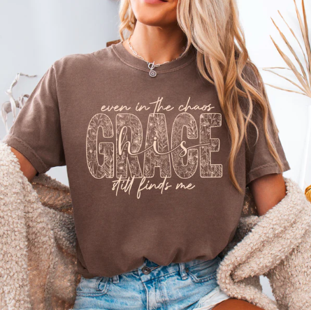Even In The Choas His Grace Finds Me -  Christian Shirt - Christian Apparel - Graphic Tee - Christian Gift (10-13)