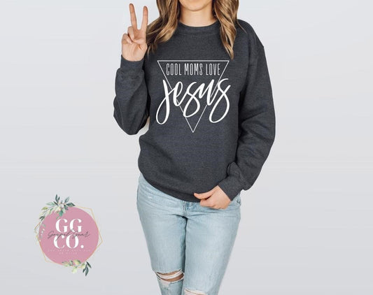Christian Pullover - Cool Moms - Jesus Pullover - Trendy Christian Pullover - Christian Gift - Christian Apparel (6-1)