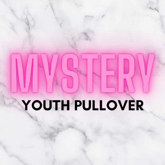 Christian Youth Pullover - MYSTERY YOUTH PULLOVER!