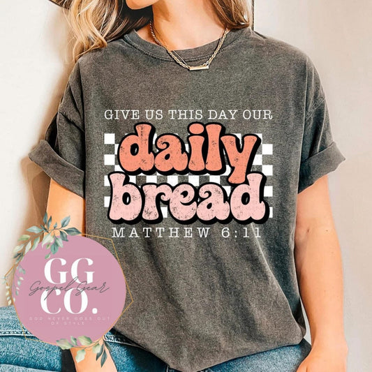 Christian Tee - Daily Bread - Bleached Christian Tee - Jesus Tee - Christian Apparel - Bleached Graphic Tee - Christian Gift (10-16)