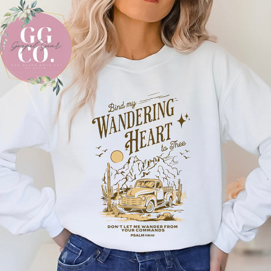 Christian Pullover - Bind My Wandering Heart - Jesus Pullover - Trendy Christian Pullover - Christian Gift - Christian Apparel