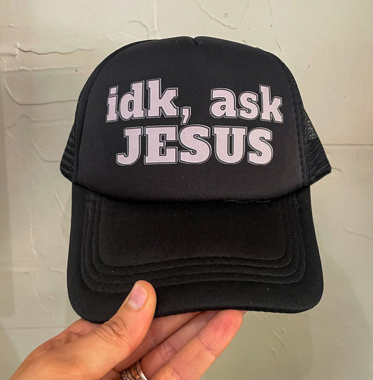 Christian Foam Trucker Hat, IDK ask Jesus Trucker Hat, Foam Mesh Cap, Jesus Trucker Hat, Trucker Hat, Christian Gift, Religious Hat