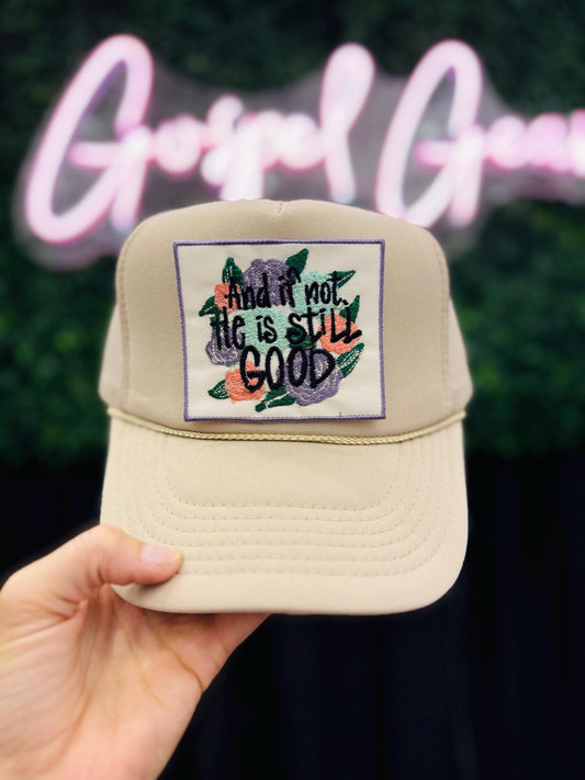 Christian Foam Trucker Hat, And If Not He Is Good Trucker Hat, Embroidered Patch Hat, Trucker Hat, Patch Trucker Hat, Christian Gift, Hat