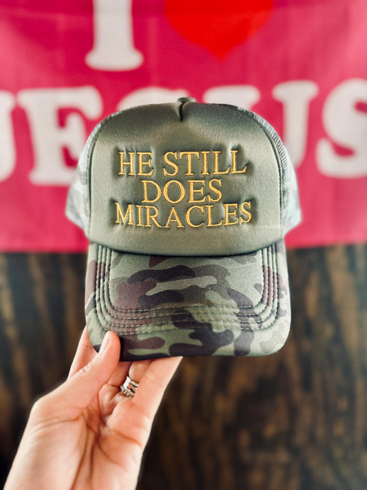 Christian Embroidered Trucker Hat, He Still Does Miracles Trucker Hat, Foam Mesh Cap, Jesus Trucker Hat, Trucker Hat, Christian Gift