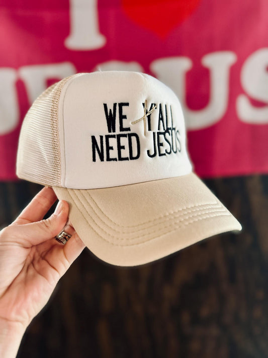 Christian Embroidered Trucker Hat, We All Need Jesus Trucker Hat, Foam Mesh Cap, Jesus Trucker Hat, Trucker Hat, Christian Gift